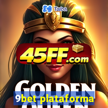 9bet plataforma